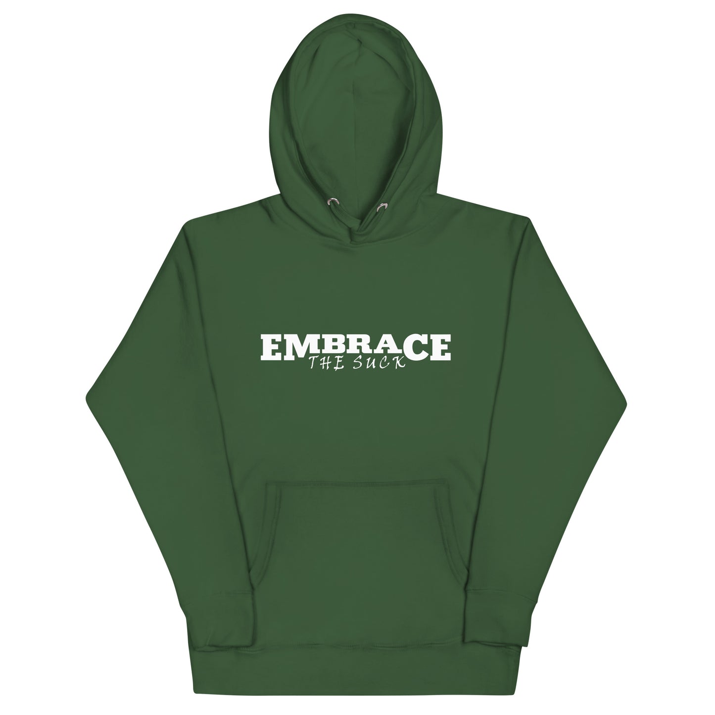 Embrace the Suck Hoodie